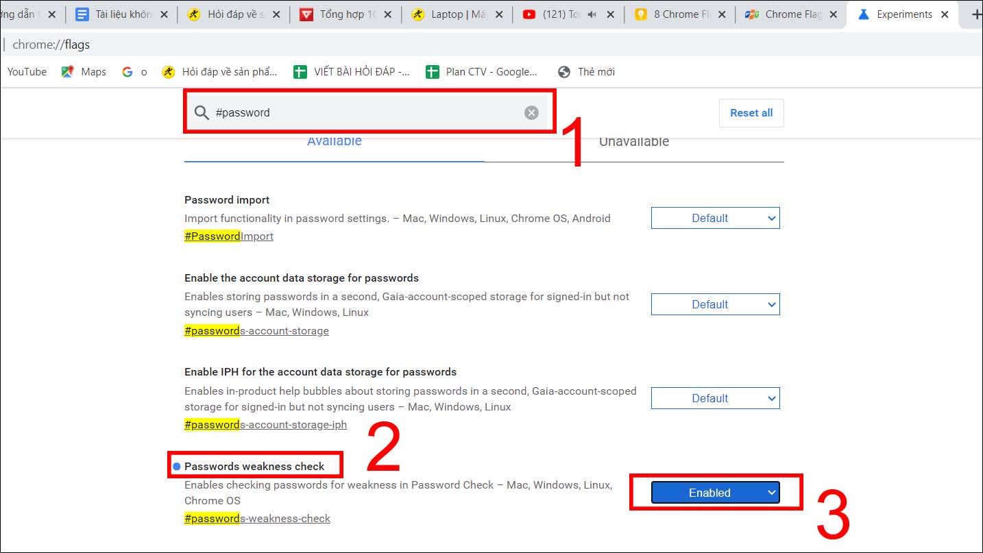 Nhập Password vào ô tìm kiếm > nhấn Enter > Chọn Password weakness check > Chọn Enabled.